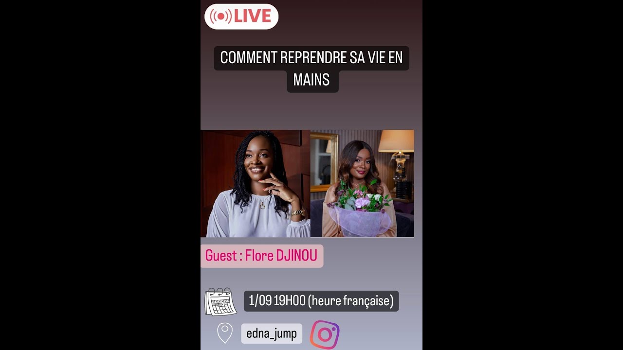 Comment reprendre sa vie en main? Live avec Edna