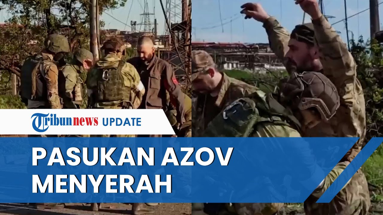 Video Detik-detik 265 Pasukan Azov Menyerah ke Rusia di Pabrik Baja Azovstal, Lucuti Seluruh Senjata