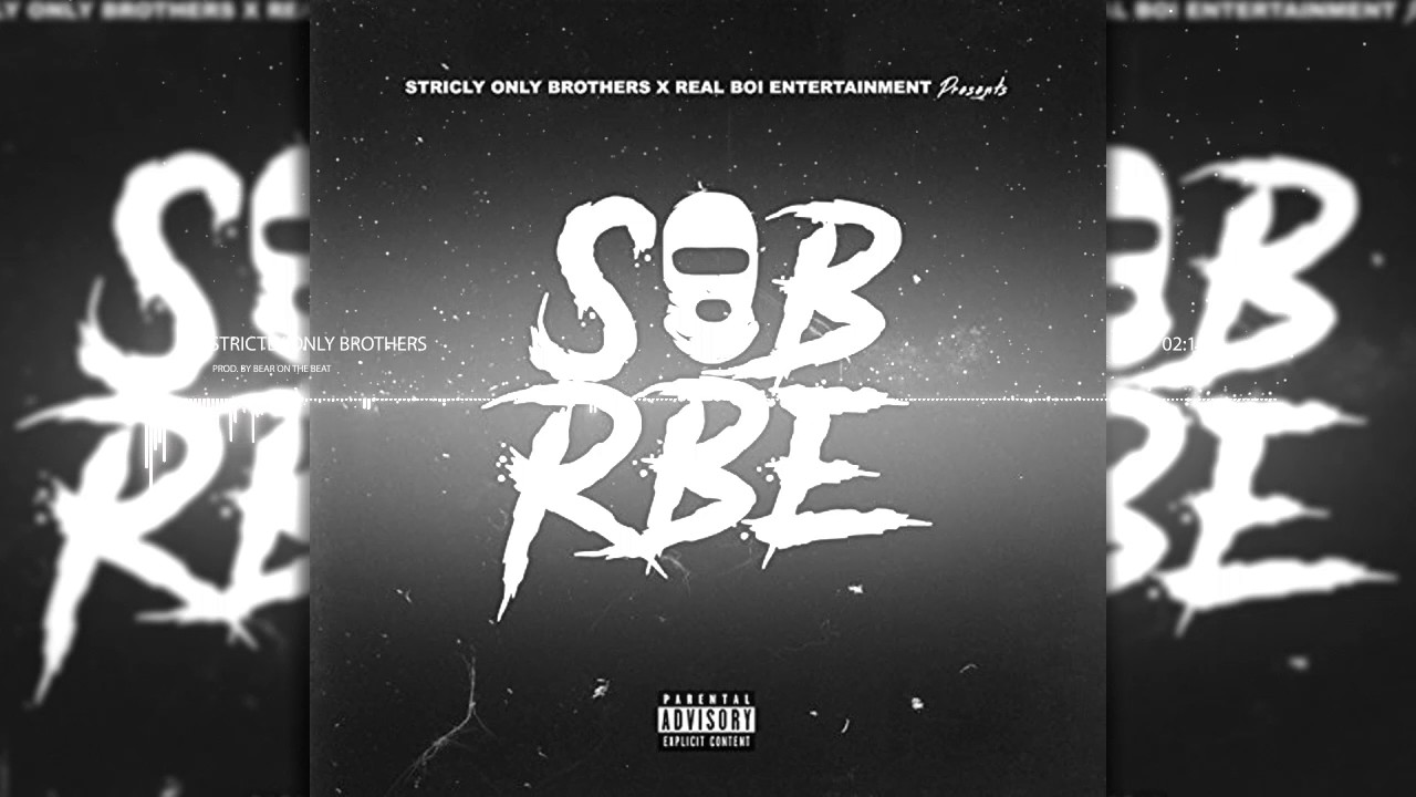 SOB x RBE / Yhung T.O Type Beat - Strictly Only Brothers (Prod. By Bear On The Beat)