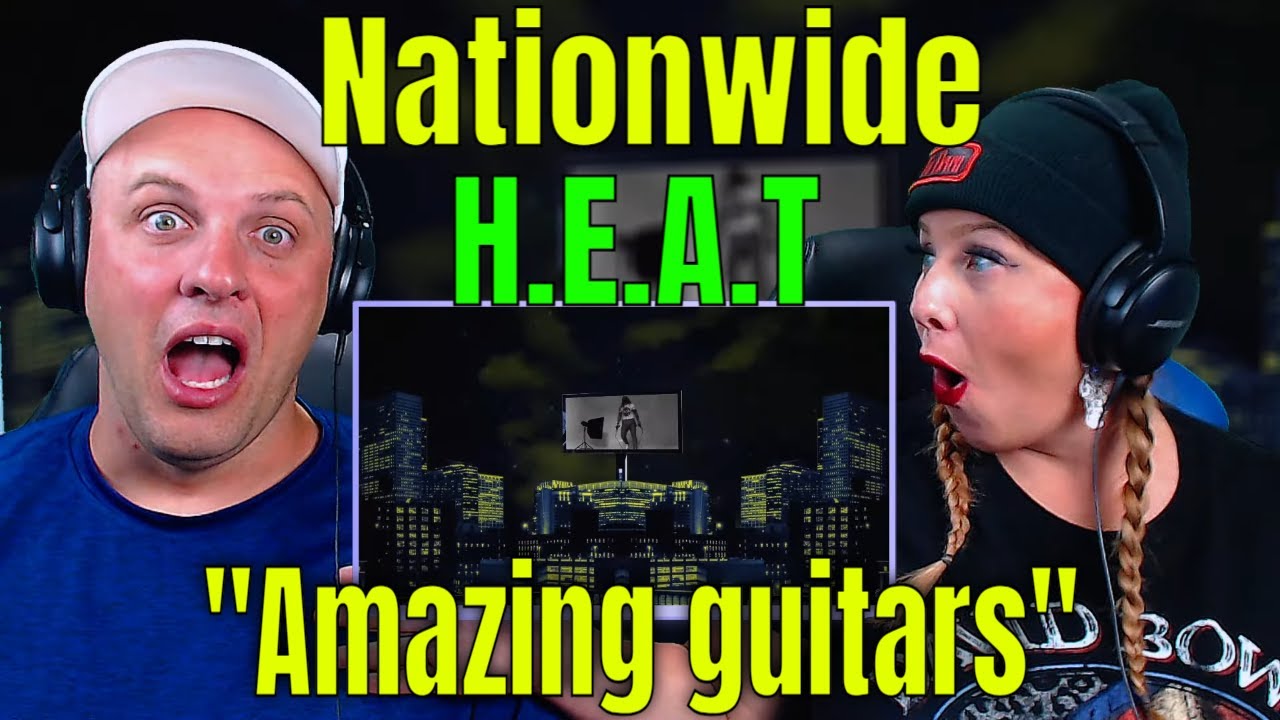reaction to H.E.A.T 'Nationwide' 