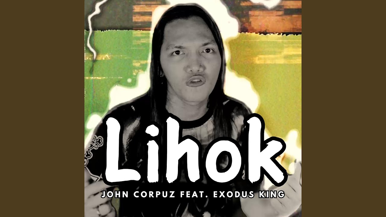 Lihok (feat. Exodus King)
