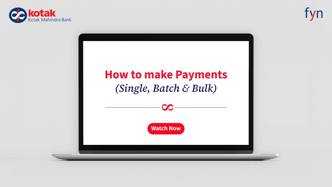 How to Make Batch & Bulk Payments | Kotak fyn