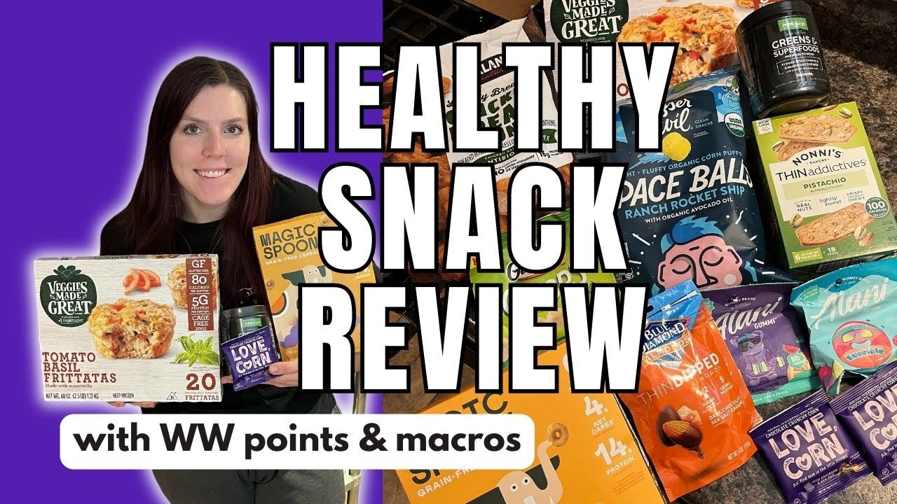 HEALTHY SNACK REVIEW | Trying New Healthy Snacks | WW (WeightWatchers) Points/Calories/Macros
