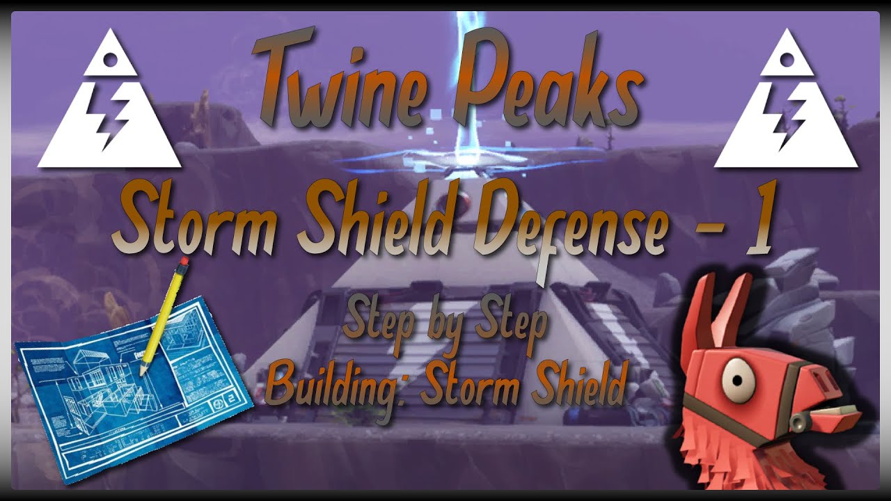 TWINE PEAKS Storm Shield Defense 1 - Step By Step Building: Storm Shield // Fortnite: Save The World