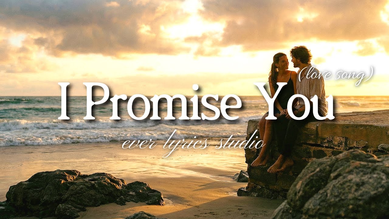 I Promise You - Романтическая песня о любви | Lyric Video Studio
