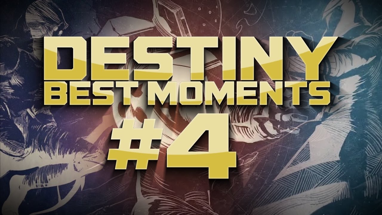 Destiny Funny Moments - BEST MOMENTS (PART 4)