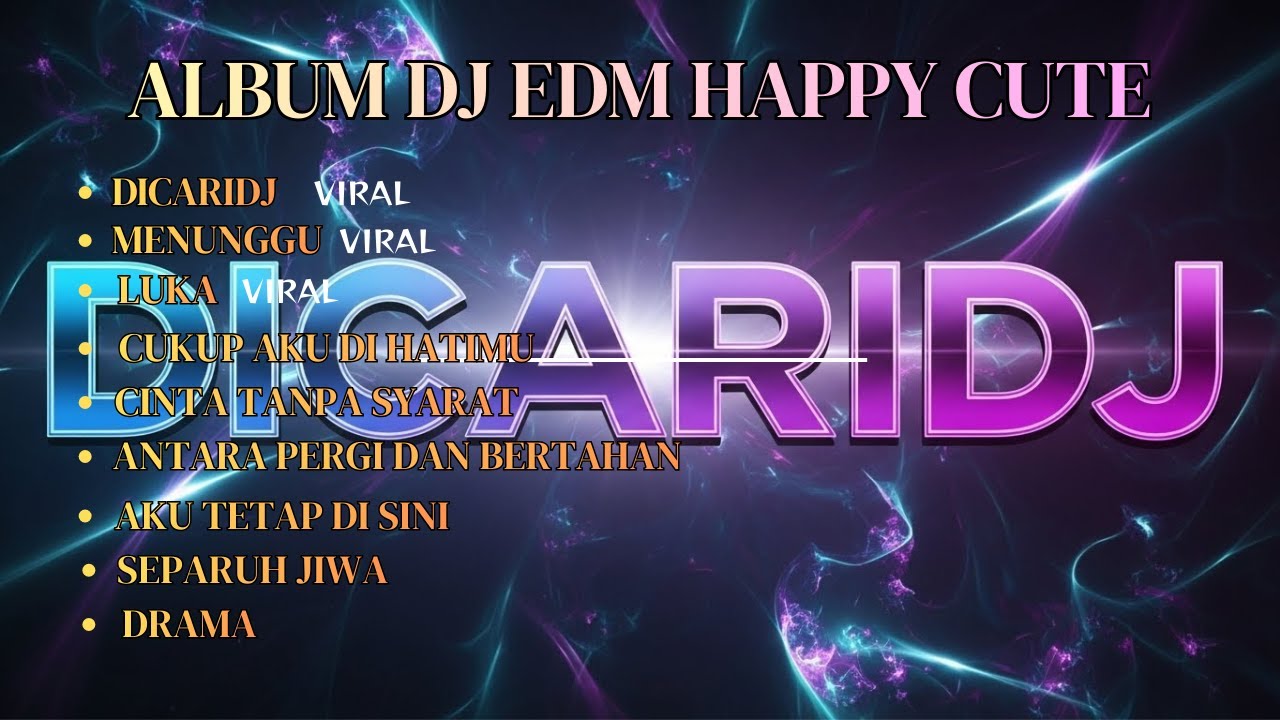 DJ EDM Happy | Cute Dream Bounce | Vokal Cewek Imut & Dreamy &ndash; DicariDJ