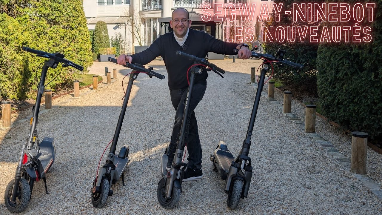 SEGWAY-NINEBOT : présentation et impressions sur les nouveautés 2025