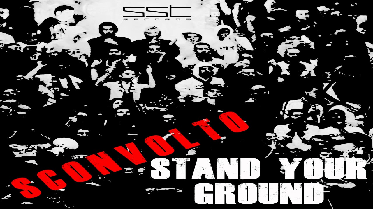 Sconvolto - Stand your Ground (preview)