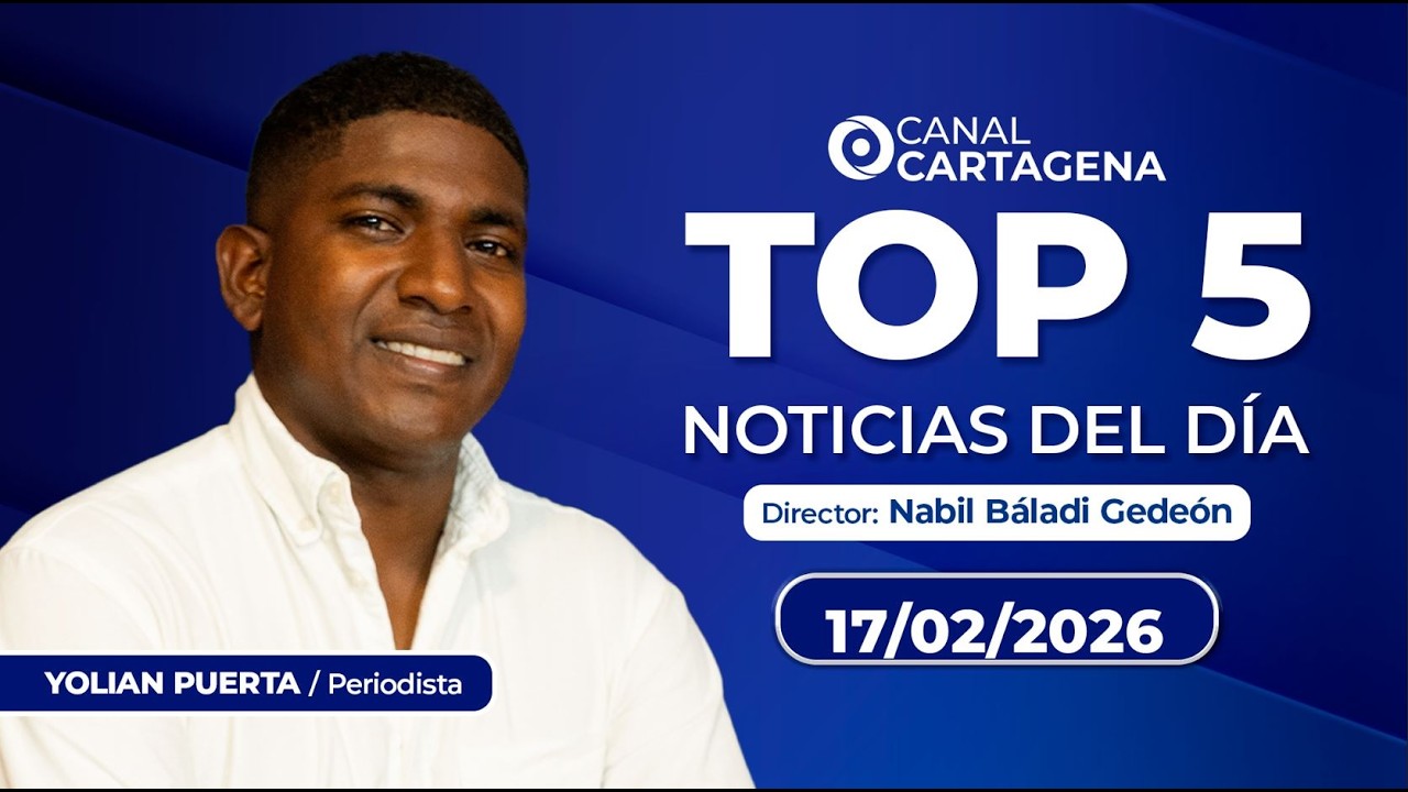 LAS 5 NOTICIAS MÁS IMPORTANTES DEL DÍA: MARTES 17 DE FEBRERO 2026
