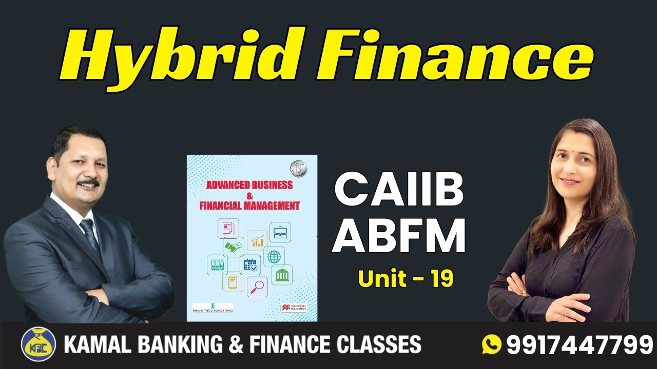 CAIIB ABFM UNIT 19.1 HYBRID FINANCE #4264 || 02 May 2026 8:30 PM