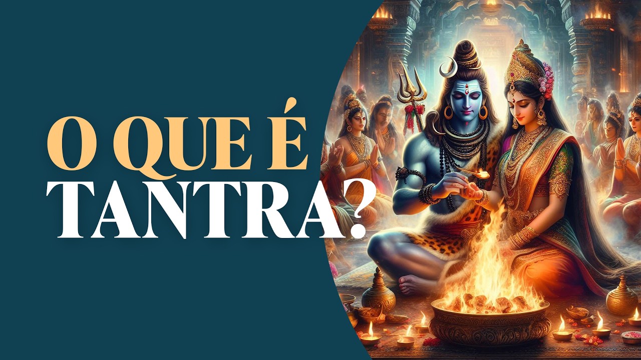 #41 - O que é o Tantra?