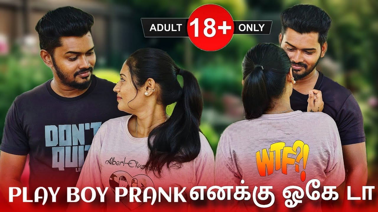 Play Boy Prank 🤪 எனக்கு ஓகே டா போலாம் 👅 😍