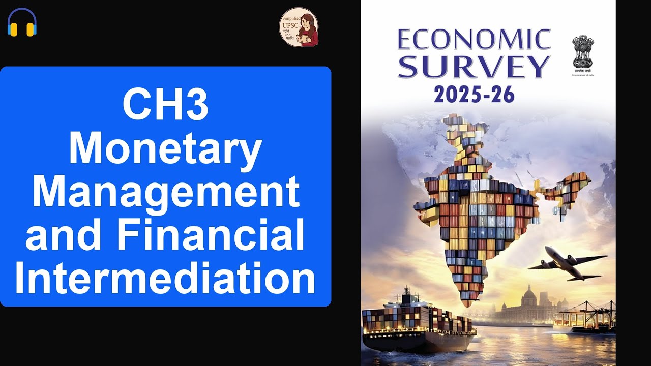 CH3 Monetary Management and Financial Intermediation Economic Survey 2025–26 #upsc #ssc #bpsc #uppsc