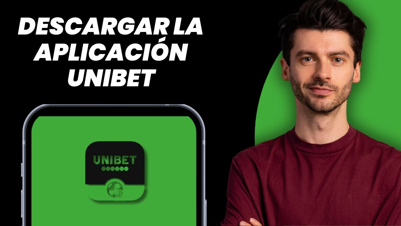 Cómo Descargar la App de Unibet (2025) | Instalar App de Unibet