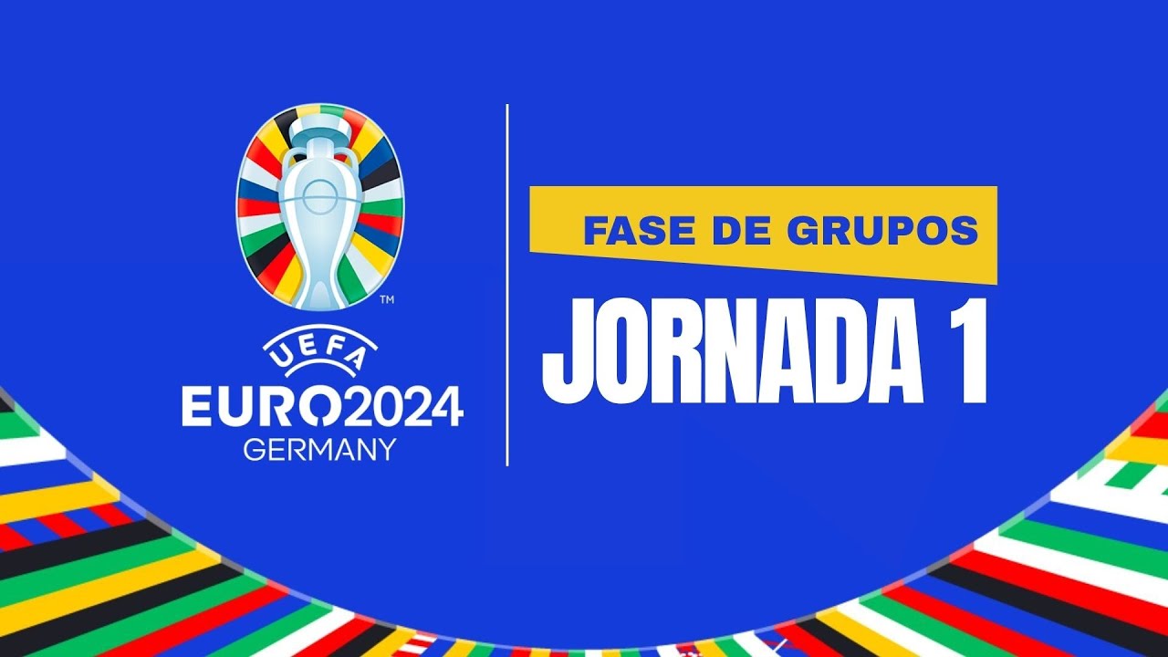 UEFA Euro 2024 - Fase de Grupos | Jornada1