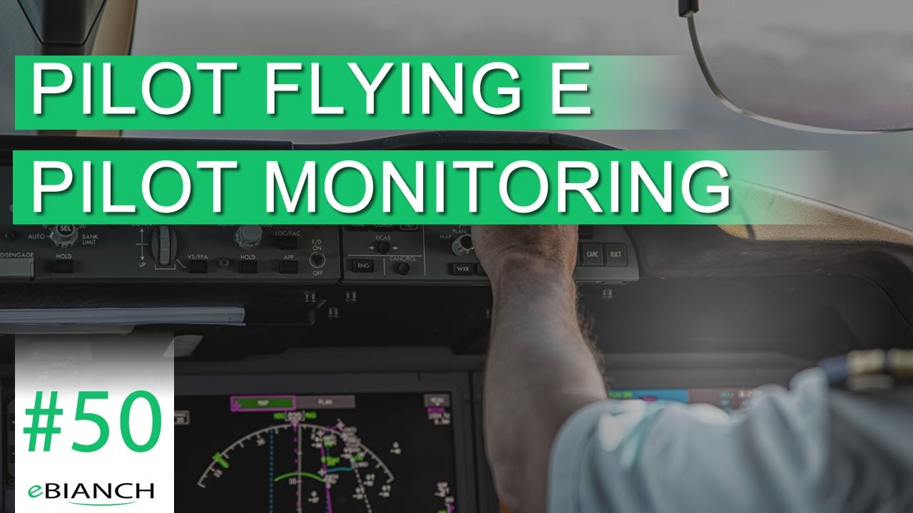 Pilot Flying e Pilot Monitoring (eBianch #50)