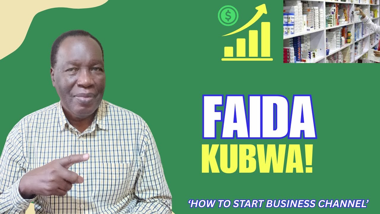 Fahamu Jinsi ya Kuanzisha Biashara ya Duka la Dawa Lenye Faida!