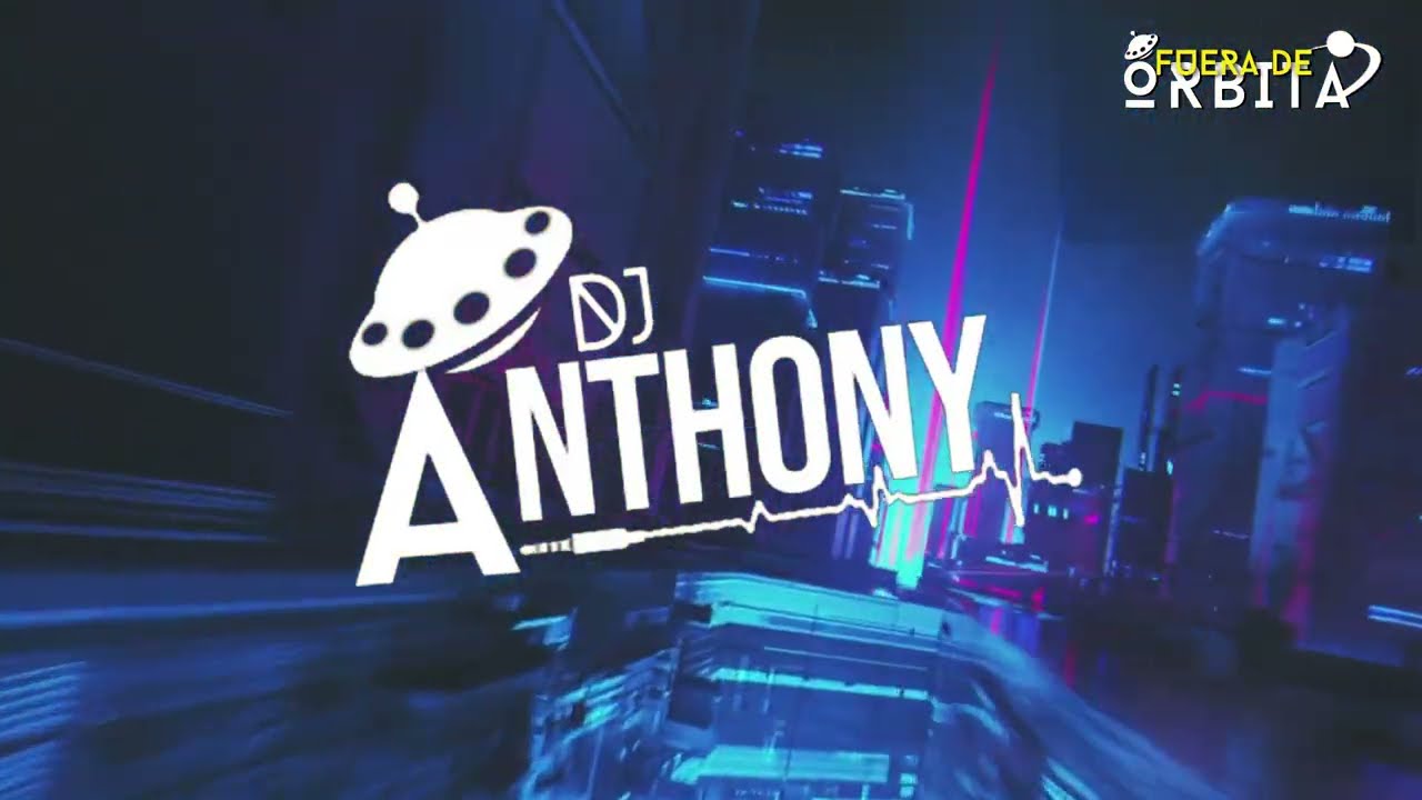 FUERA DE ORBITA VOL1 - DJ ANTHONY