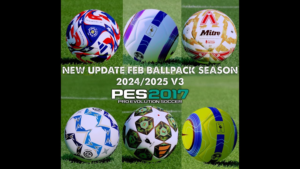 PES2017 New BallPack Season 2024 2025 V3 By EsLaM