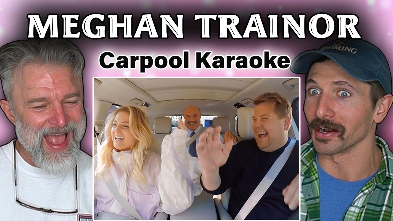 Montana Guys React To Carpool Karaoke - Meghan Trainor, James Cordon & Dr. Phil!