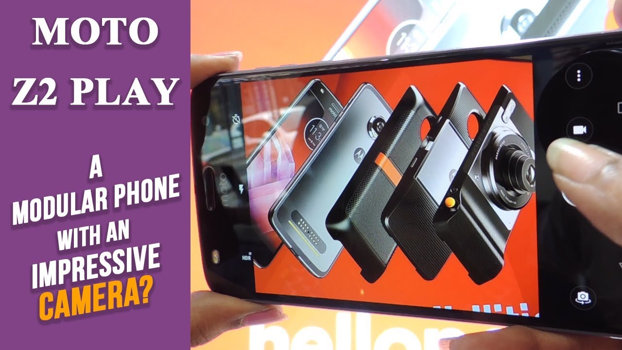 Moto Z2 Play Camera Review with Sample Shots & Video