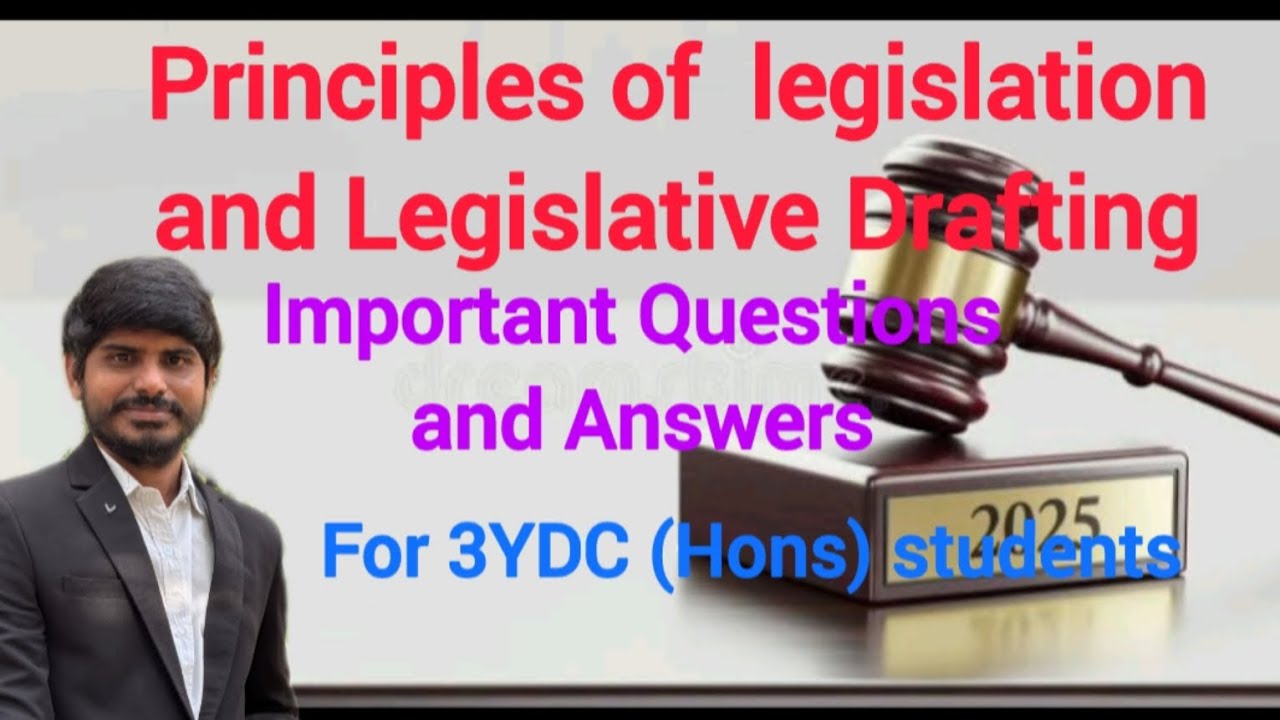 Principles of Legislation and Legislative Drafting|important Questions and Answers|for 3YDC (Hons)