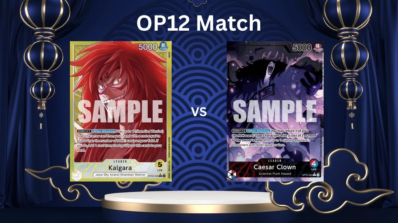 OP12 Match Kalgara vs Caesar 
