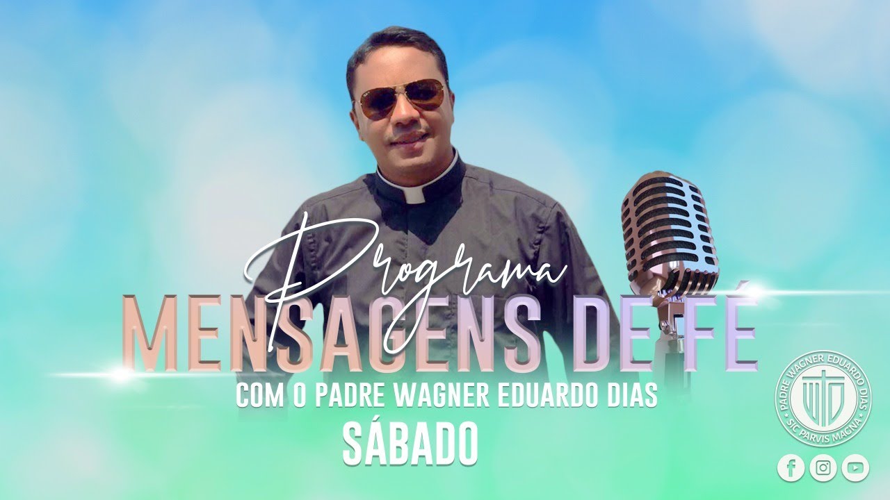 PROGRAMA MENSAGENS DE FÉ 31/01/26 - Padre Wagner Eduardo