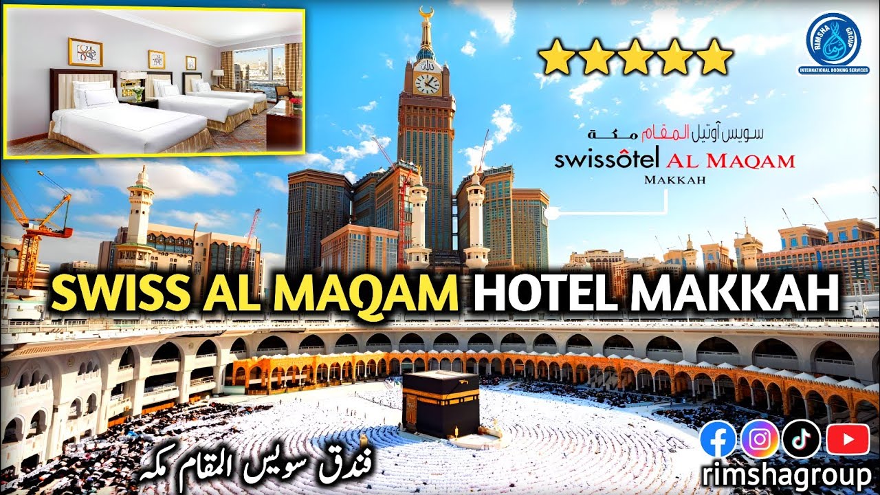 Swiss Al Maqam Hotel Makkah | Most Nearest Hotel in Makkah | Complete Review