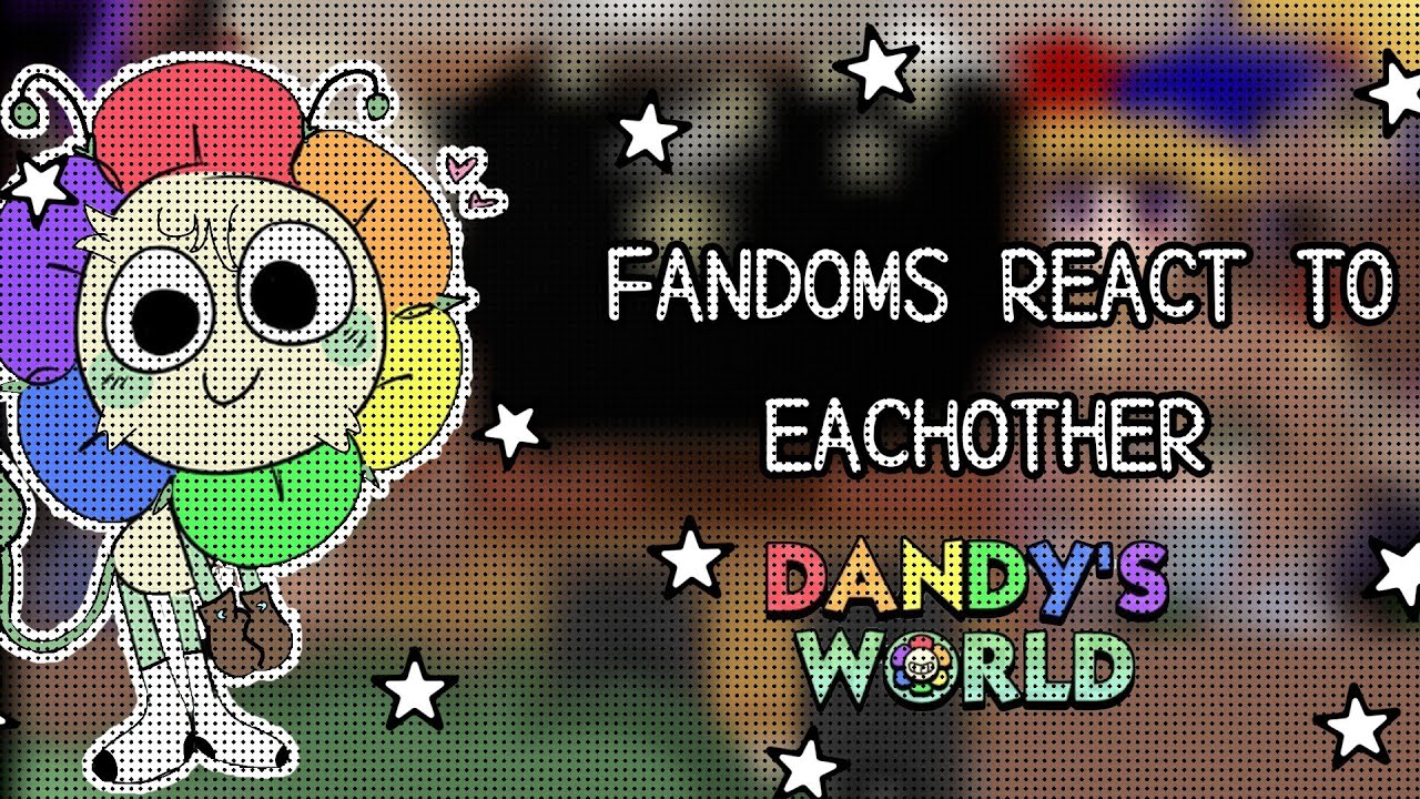 °★ Fandoms react to eachother! ★° //Part 1/5