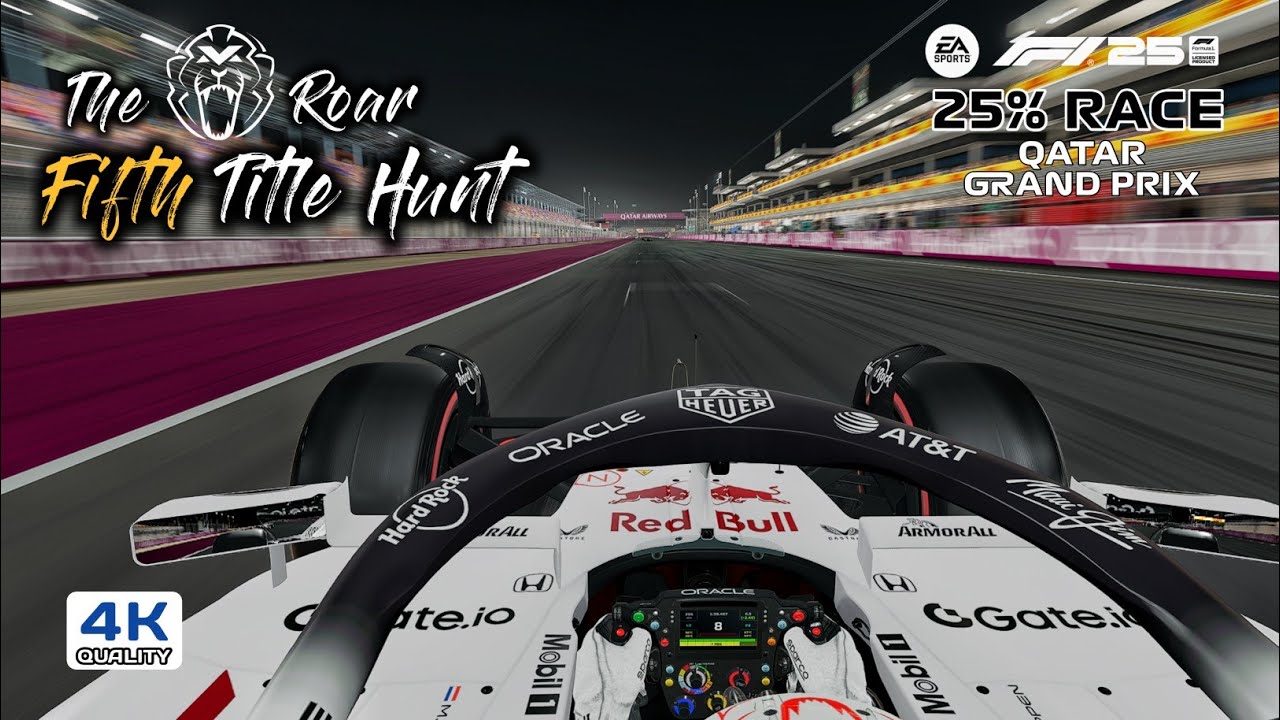 The Lion's Roar | Max Verstappen - Hunt For 5th Title | F1 25 Gameplay Qatar Grand Prix 🇶🇦