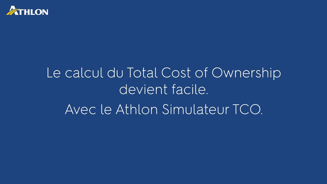 Athlon Simulateur TCO : le calcul du Total Cost of Ownership (TCO) de votre flotte devient facile !