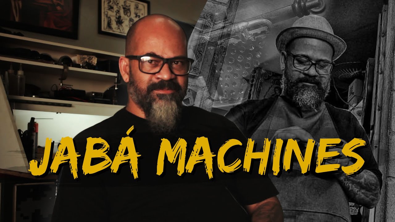 JABÁ MACHINES | HISTÓRIAS DA TATTOO.doc