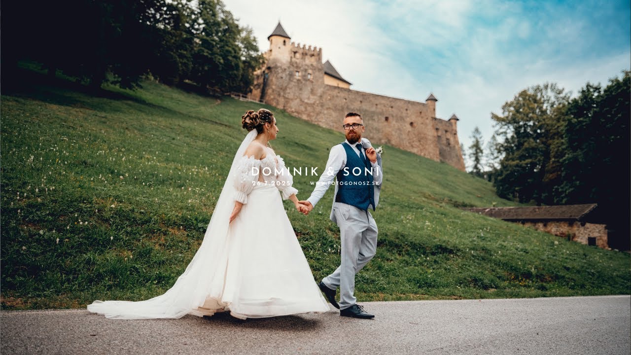 Dominik & Soni | SVADOBNÝ FILM | 26.7.2025 (Nikon Z6III CINEMATIC VIDEO)