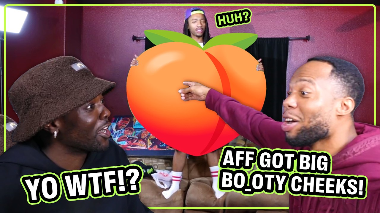 Des Says Aff Got Big Cheeks... 🍑💀