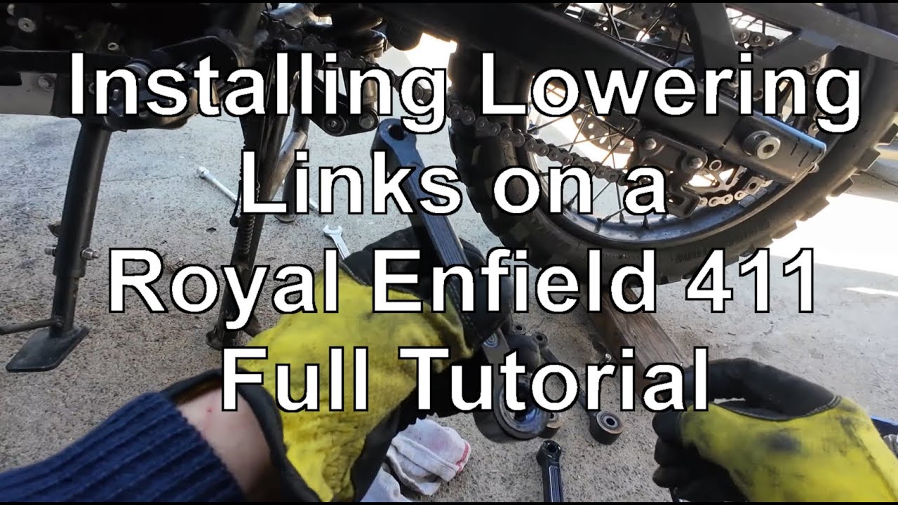 Royal Enfield Himalayan 411 Lowering Links Full Tutorial