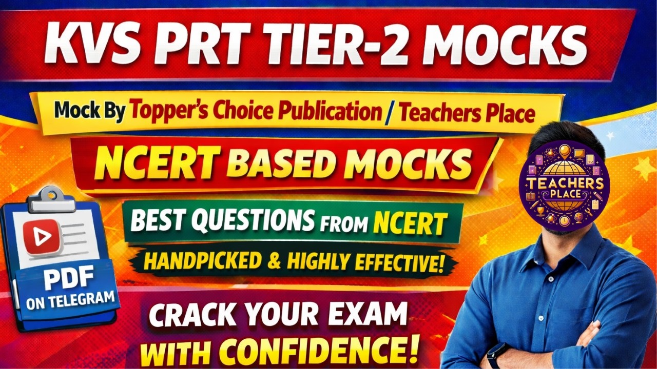 KVS PRT Tier-2 Mock Series Start 🚀 | 10 NCERT Based Mocks | Handpicked Questions | Teachersplace