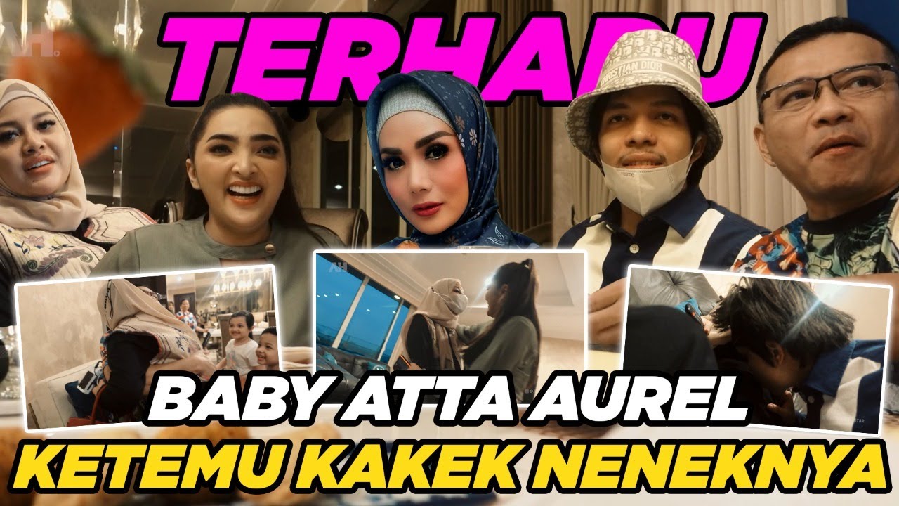 TERHARU ORTU AUREL ATTA ketemu Baby AHHA Juniorrrrr 🖤