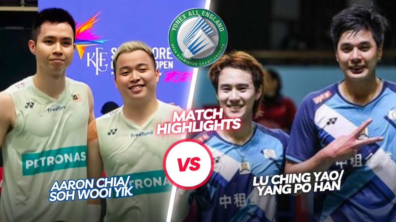Incredible‼️‼️Chia/Soh (MAS) vs Lu Ching Yao/Yang Po Han (TPE)‼️‼️Yonex All England Open 2020