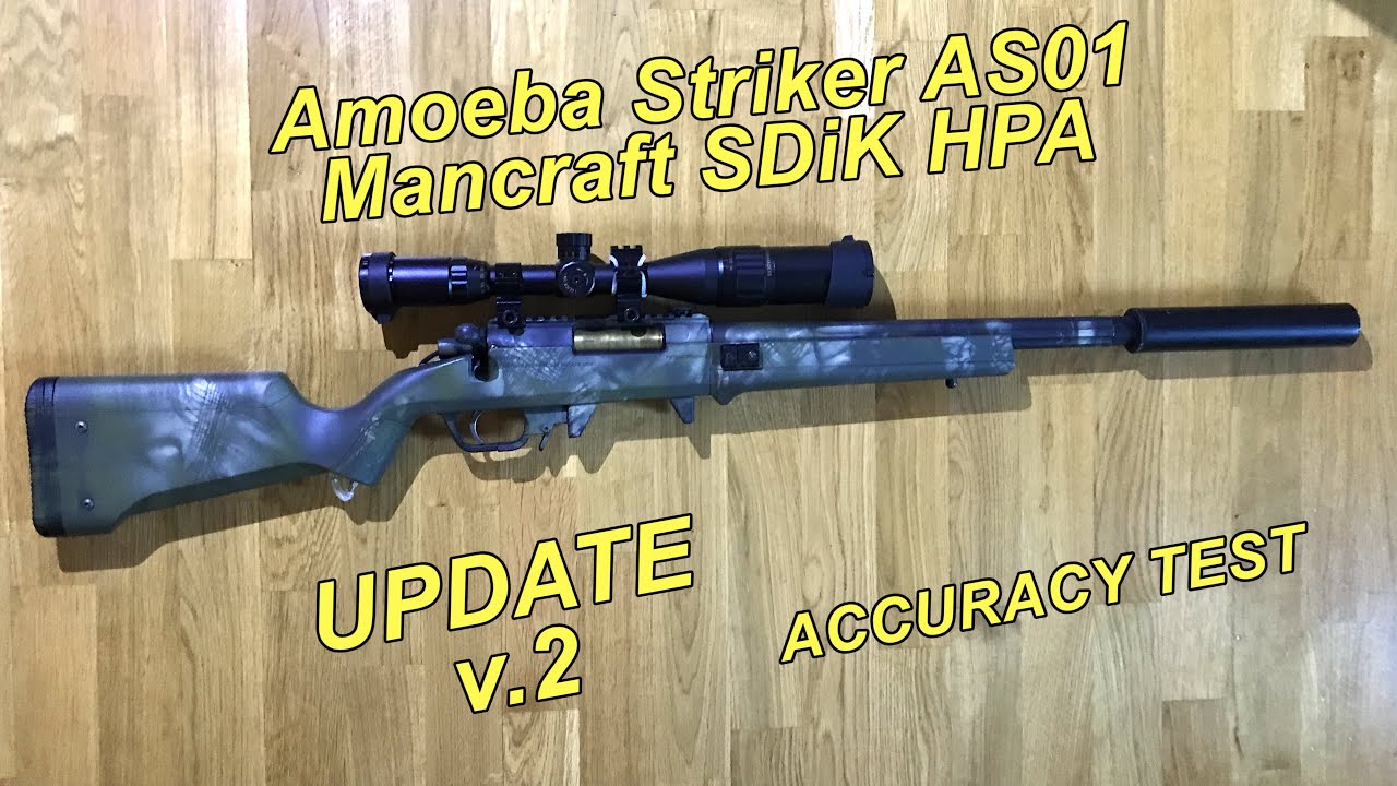 Update - Amoeba Striker AS01 Mancraft SDiK HPA