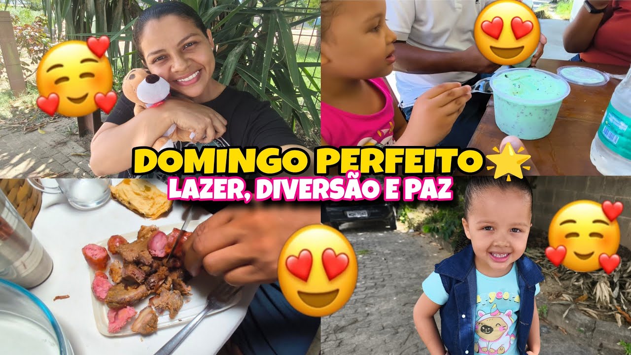 DOMINGO PERFEITO🌟|Lazer, Diversão e Paz🥰