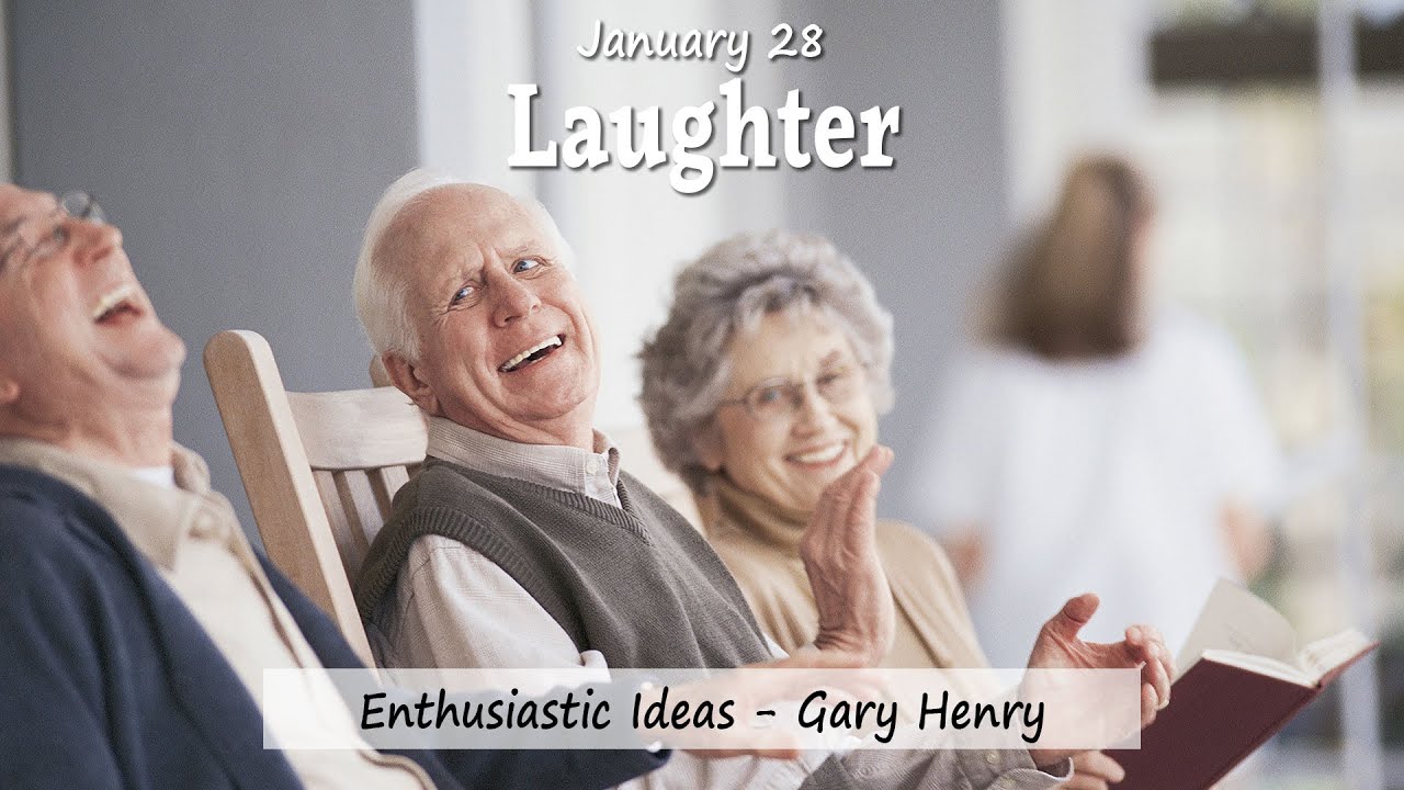 Laughter (January 28 - Year 1)