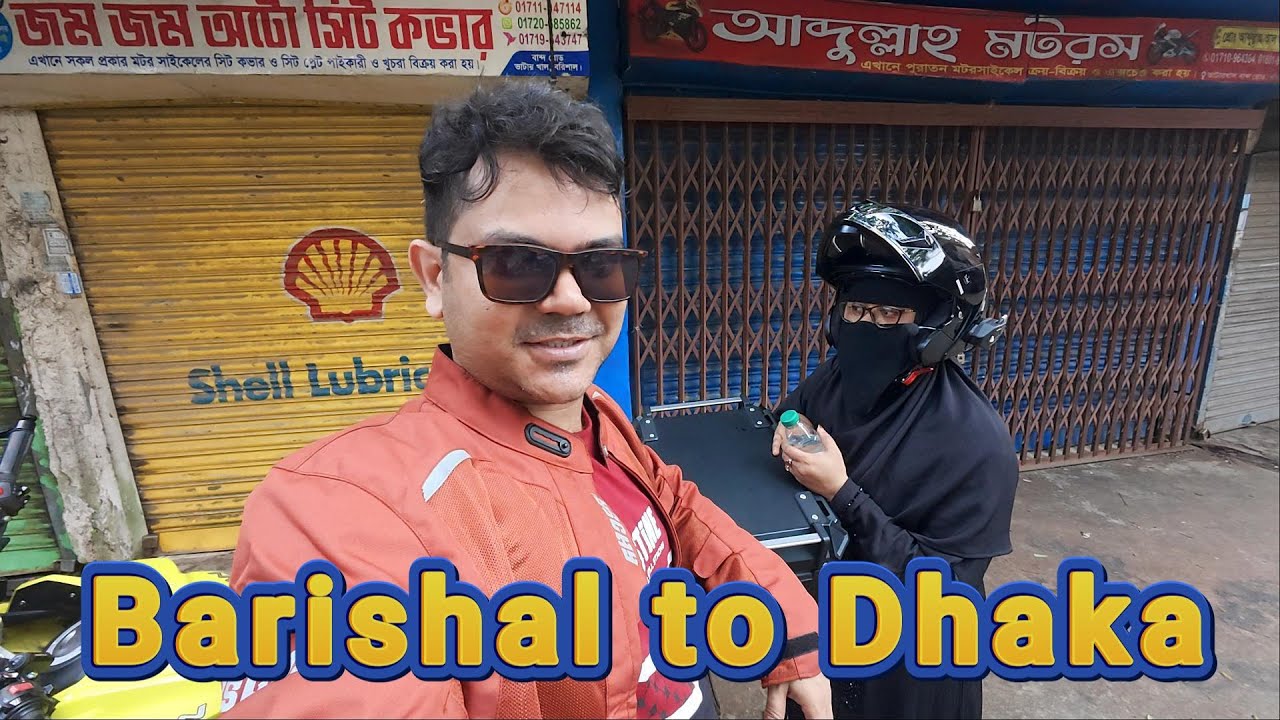 Barishal to Dhaka by Bike || 