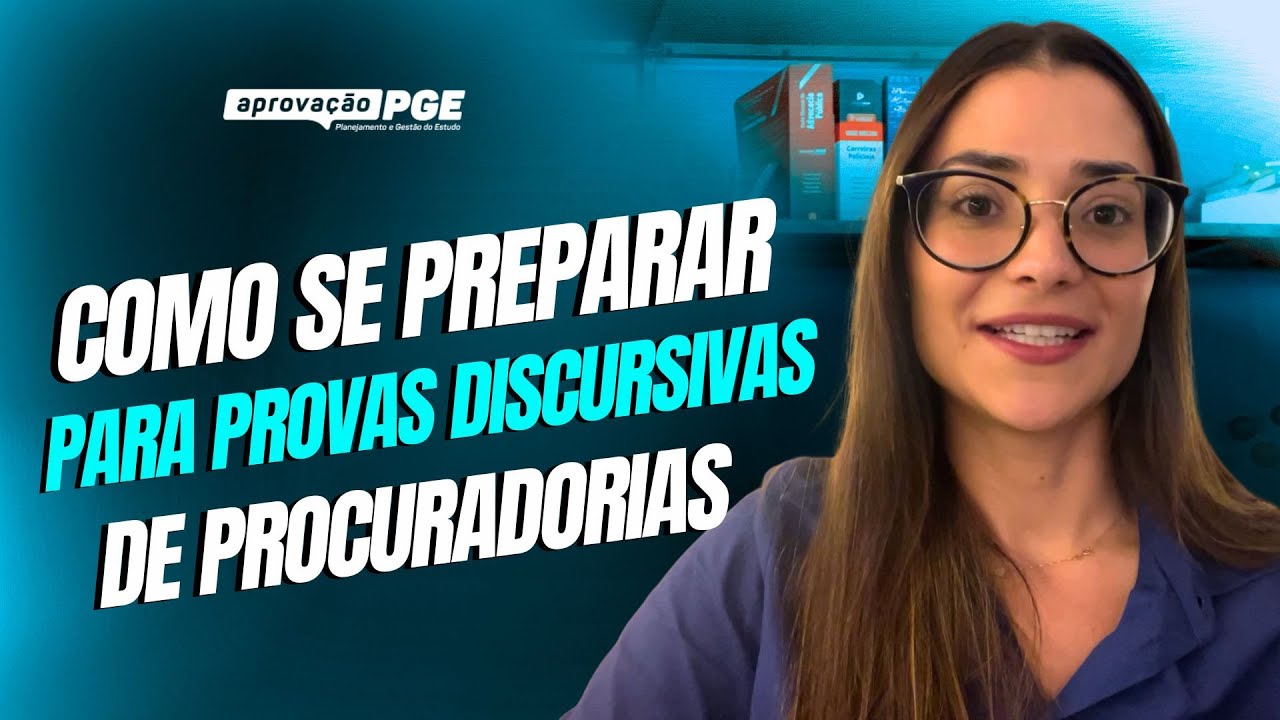 Como se preparar para provas discursivas de Procuradorias