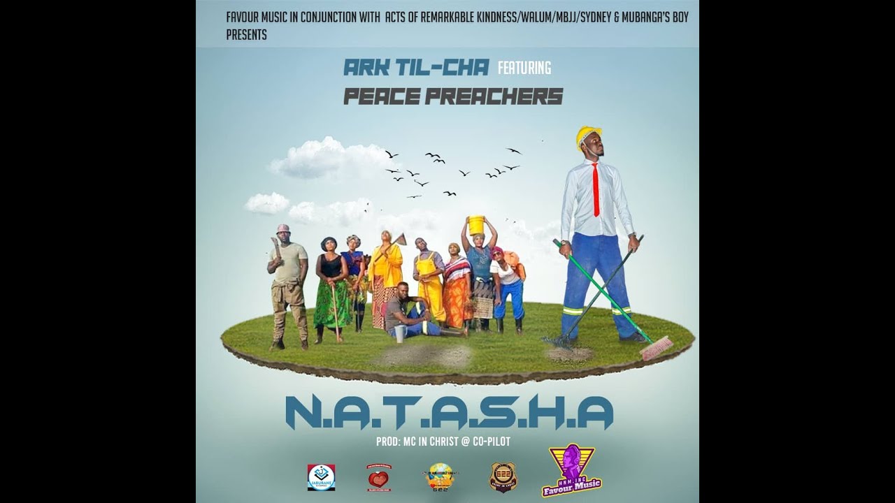 ARK Til-Cha Featuring Peace Preachers - NATASHA