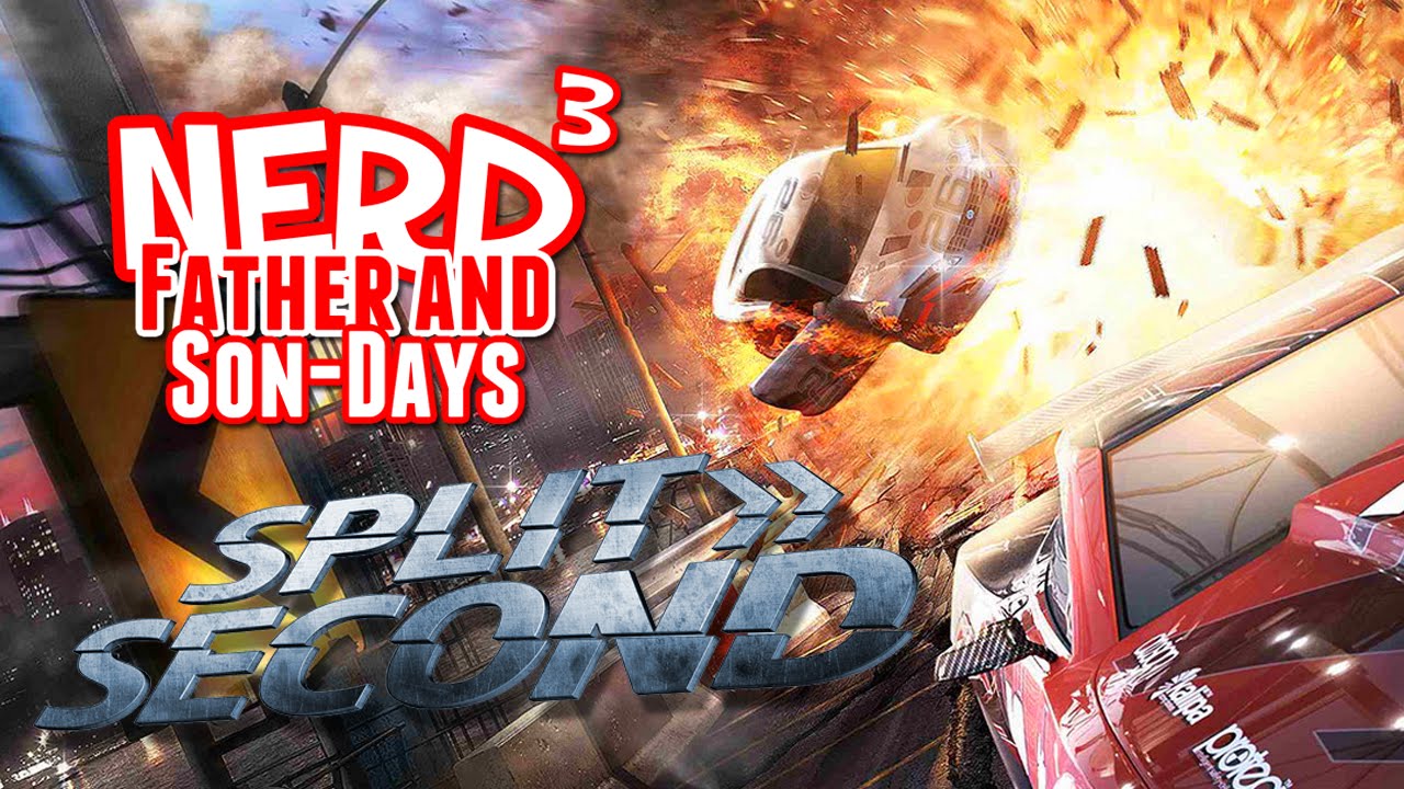 Nerd³'s Father and Son-Days - Split/Second