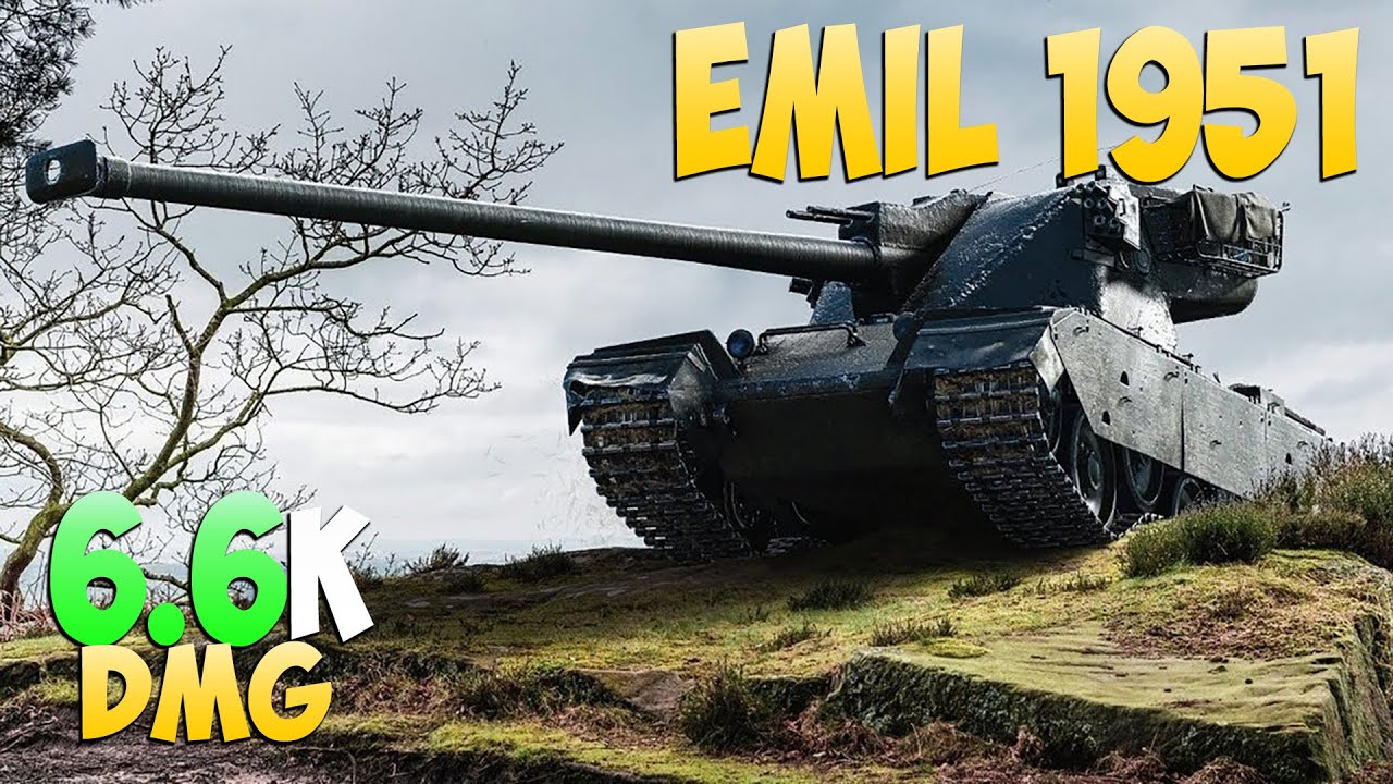 Emil 1951 - 5 Kills 6.6K DMG - Хорошая попытка - но нет! - Мир Танков