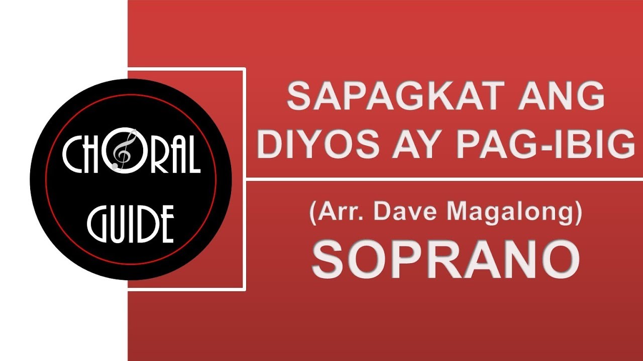 Sapagkat ang Diyos ay Pag-ibig - SOPRANO
