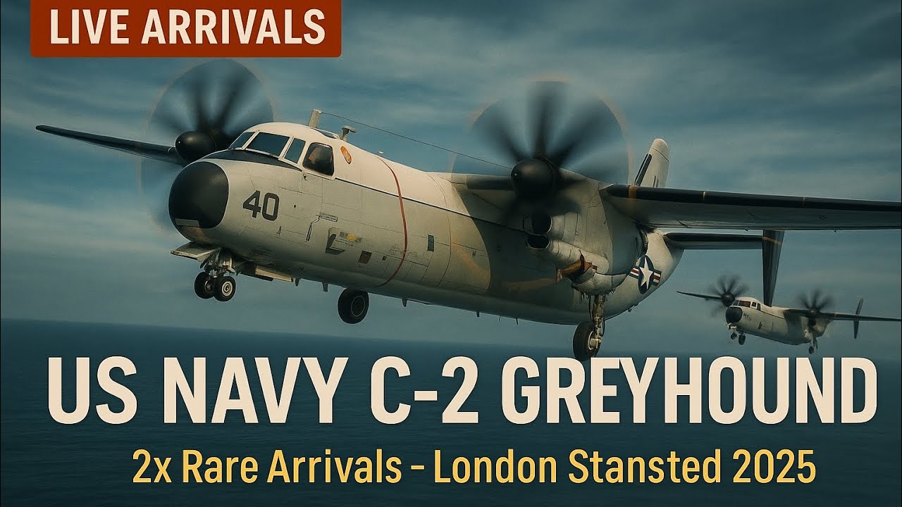 Thursday Special - US Navy C-2 Greyhound Arrivals | Stansted Airport Live | 25th September 2025